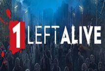 1 Left Alive