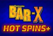 Bar-X Hot Spins+