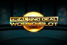 Deal or no Deal World slot