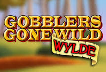 Gobblers Gone Wild