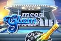 mega glam life slot