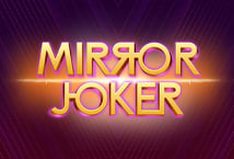 Mirror Joker ™